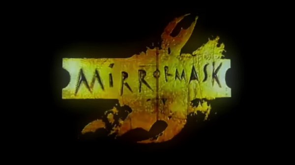 #MIRRORMASK || Mirrormask my beloved