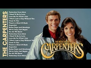 The Carpenters Greatest Hits Full Album 💖 Best Of The Carpenters Songs 💕 Timeless songs of 80s 90s