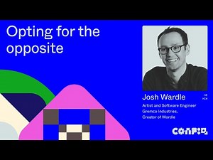 Config 2024: Opting for the opposite (Josh Wardle, Gremco Industries, Creator of Wordle) | Figma