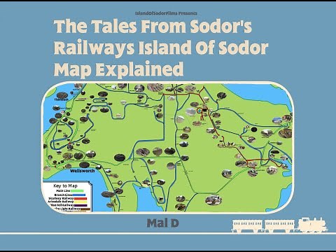 The Tales From Sodor's Railways Island Of Sodor Map Explained