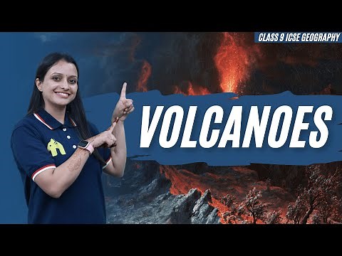Volcanoes Class 9 ICSE Geography | Selina Chapter 7 | Constructive & Destructive Volcanoes