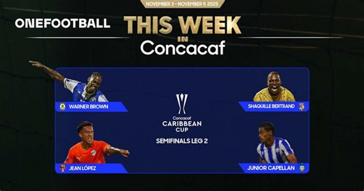 Caribbean Cup Semifinals Highlight This Week in Concacaf