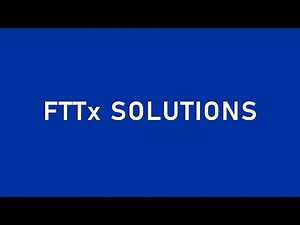 FTTx Solutions