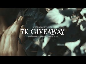 7K GIVEAWAY (Sony Vegas Pro Colorings and Aesthetic Scene Pack)