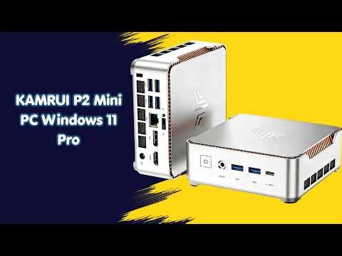 Silent Powerful PC – KAMRUI P2 Mini Computer Review