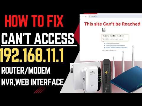 Cant Access 192.168.11.1 WiFi Router, Repeater, NVR | 192.168.11.1 Not Working Fix Step by Step