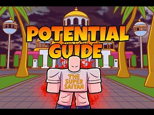 Potential Explained | Dragon Ball Z Final Stand Remastered