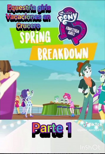Vacaciones en Crucero de My Little Pony: Equestria Girls (Parte 1)