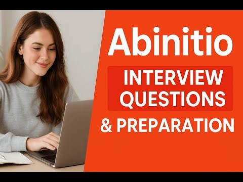 Abinitio Interview Questions & Preparation