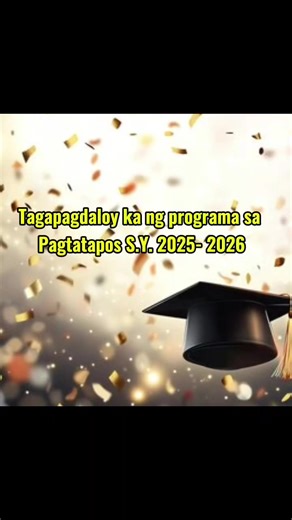 Tagapagdaloy ng Programa sa Pagtatapos 2026