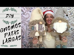 The most WONDERFUL DIY of GNOMOS LONG LEGS you have ever seen. Patterns includes. Christmas