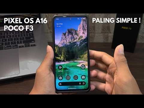 CUSTOM ROM PALING SIMPLE - REVIEW PIXEL OS ANDROID 16 POCO F3