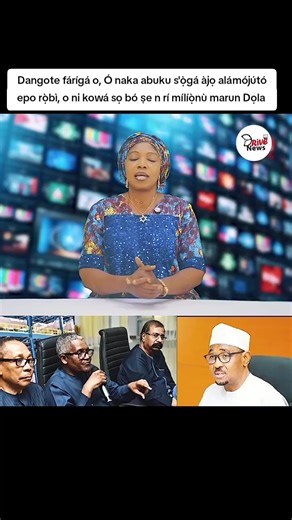 Dangote fárígá o, Ó naka abuku s'ọ̀gá àjọ alámójútó epo rọ̀bì, o ni kowá sọ bó ṣe n rí mílíọ̀nù marun Dọlapọ $5M tó fi rán ọmọ rẹ mẹ́rin lọ kàwé lókè òkun #yoruba #Drivetvnews #Egbeyewo #Drivetvnewsyoruba