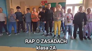 Rap o zasadach Klasa 2a zatańczyła w rytm piosenki "Rap o zasadach" na lekcji muzyki. | Szkoła Podstawowa nr 13 im. Stefana Rowińskiego Ostrów Wielkopolski