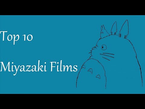 Top 10 Miyazaki Films