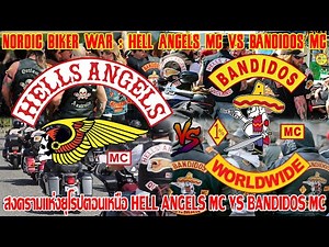 สงคราม Nordic Biker War - Hell Angels MC VS Bandidos MC : สงครามคลับมอเตอไซค์นองเลือดแห่งยุโรปเหนือ