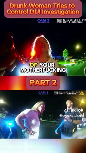 Drunk Woman Tries to Control DUI Investigation - Part 2 #cops #copsoftiktok #copsontiktok #copstiktok #police #chase #copschase #foryou #fyp #usa