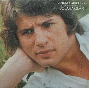 Sandro Giacobbe - Canta En Español Volar, Volar