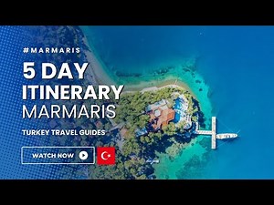 5 Day Marmaris Travel Itinerary | Best Things to Do & See!