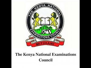 KENYA NATIONAL EXAMINATIONS COUNCIL