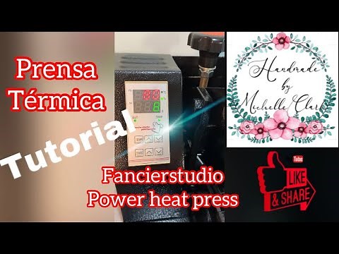 Tutorial para utilizar e instalar la prensa térmica(heat press) de Fancierstudio