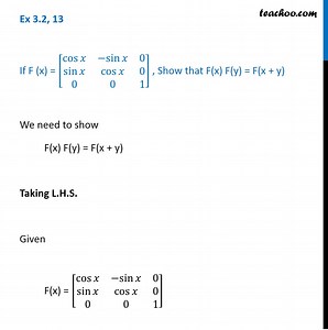 Ex 3.2, 13 - Show that F(x) F(y) = F(x   y), If F(x) = [cos x