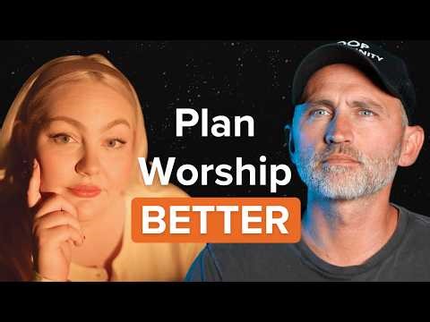 How to Build Worship Sets with Real Intention