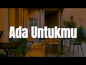 Tyok Satrio - "Lirik" Ada Untukmu