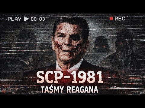 SCP-1981 — Taśmy Reagana