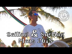 2018 Sailing Season Plans Ep.44