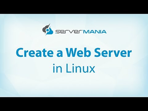 Create a Linux Web Server | How to Make a Server in Linux With ServerMania