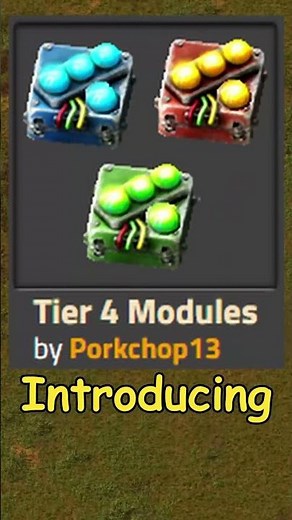 TIER 4 MODULES !!!!!