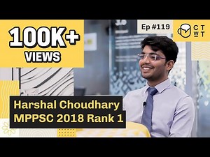 SSC Exams (Non Technical)/ Railway Exams - MPPSC 2018 Topper Harshal Choudhary Rank 1 Offered by Unacademy