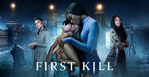 First Kill - Streams, Episodenguide und News zur Serie