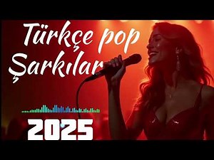 Türkçe Pop Müzik 2025 🔥 Haftanın En Çok Dinlenen Türkçe Şarkıları 2025 | En Iyi Müzikler 2025