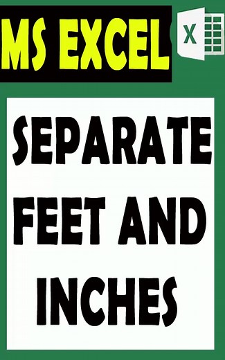SEPARATE FEET AND INCHES IN MS EXCEL #reelsfb #reelsviral #mswordtricks #reel #exceltricks #foryou #infinix #facebookreel | S. Gohar Rehman Tajak