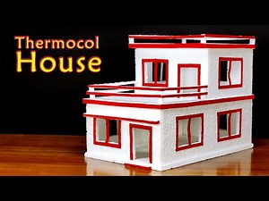 How To Make Thermocol House | School Project and Room Decoration Thermocol Model