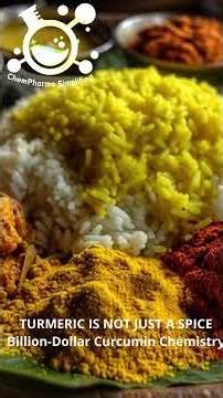 Turmeric Is Not Just a Spice | The Hidden Chemistry & Billion-Dollar Business of Curcumin