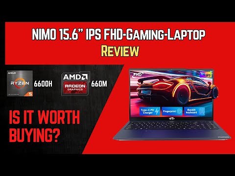 NIMO 15.6 FHD IPS Business Gaming Laptop Review | AMD Ryzen 5 6600H, Radeon 660M Integrated Graphics