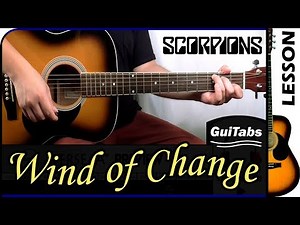 How to play WIND OF CHANGE - Scorpions 🦂 / GUITAR Lesson 🎸 / GuiTabs N°159