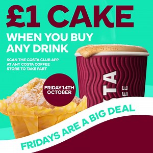 Don't miss out on £1 cake! 🍰 Buy any drink in-store today on Friday 14th October, scan your Costa Club app and you'll be able to get a slice of cake for £1! 🤩 T&Cs apply. Excl. ROI & NI. | Costa Coffee