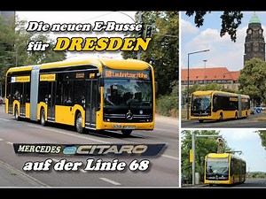 DVB Busse in Dresden - Die neuen eCitaro für Dresden