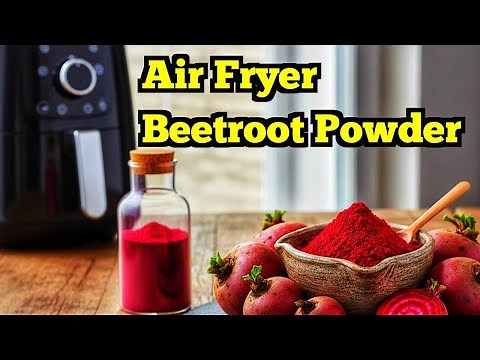 Homemade Beetroot Powder in Air Fryer | Healthy & Easy