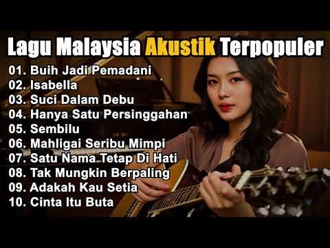 Lagu Malaysia Lama Akustik Terpopuler 🎧 Slow Rock Melayu Full Album Nostalgia