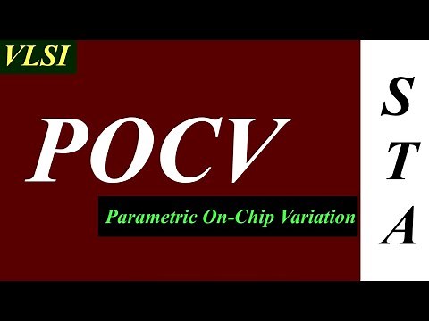 POCV | Parametric On-Chip Variation | Static Timing Analysis | VLSI