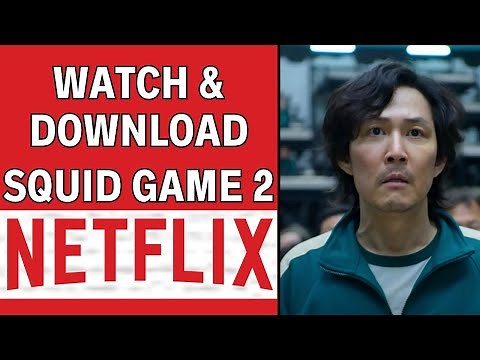 How to Watch & Download Squid Game S-2 In Netflix