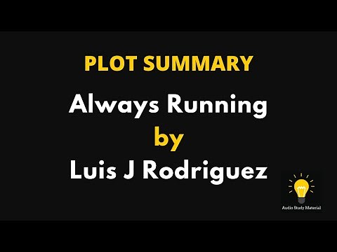 PLOT SUMMARY - Always Running by Luis J Rodriguez