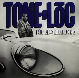 Tone-Lōc - Lōc'ed After Dark
