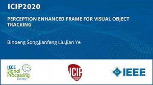 PERCEPTION ENHANCED FRAME FOR VISUAL OBJECT TRACKING