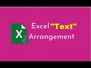 Quickly arrange Text In Excel Cells